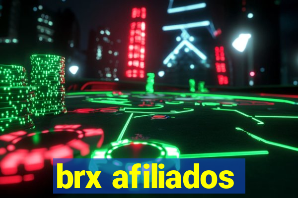 brx afiliados